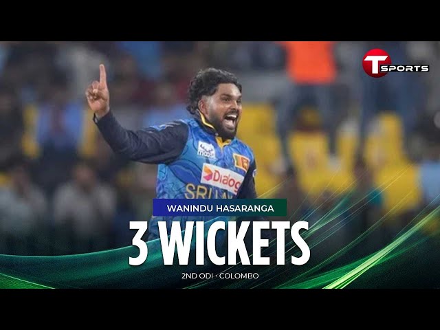 Wanindu Hasaranga takes 3 wickets against Bangladesh! | 2nd ODI | T Sports