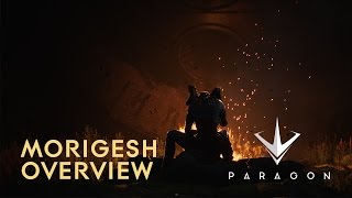 Paragon - Morigesh Overview