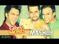 Grand Masti Mashup Full Song (Audio) | Riteish Deshmukh, Vivek Oberoi, Aftab Shivdasani