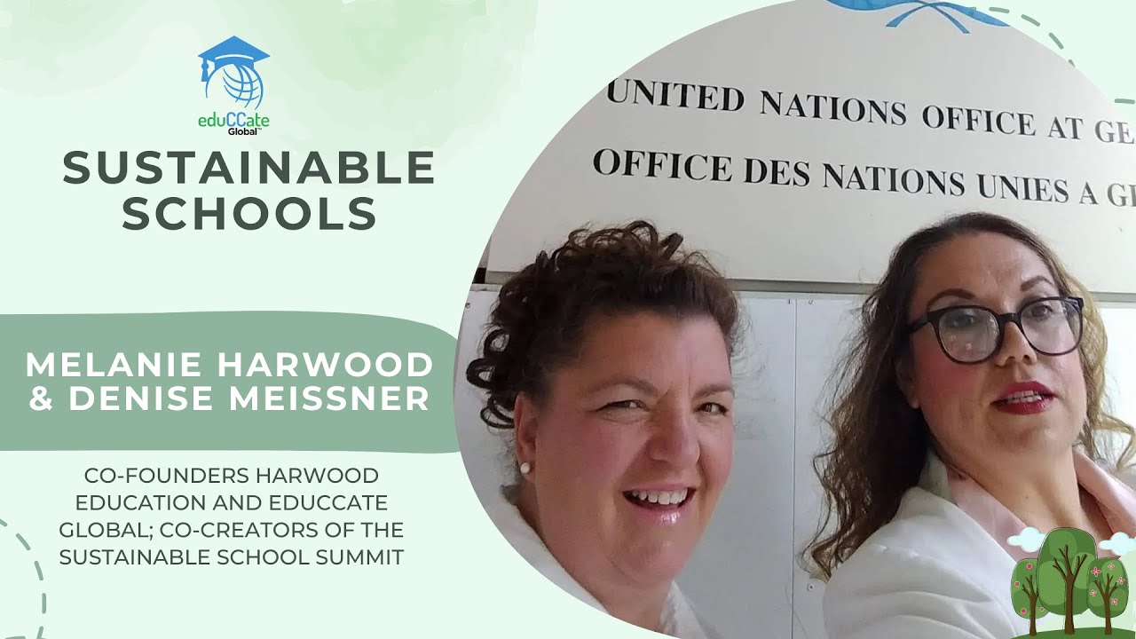 Melanie & Denise - Sustainable Schools (Full Video)