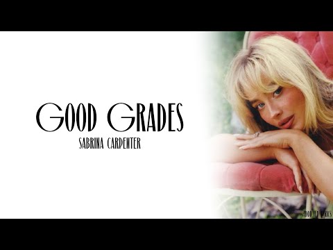 Sabrina Carpenter - Good Graces (Lyrics)