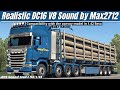 SCANIA 6-series DC16 V8 sound mod by Max2712 v1.1 1.42