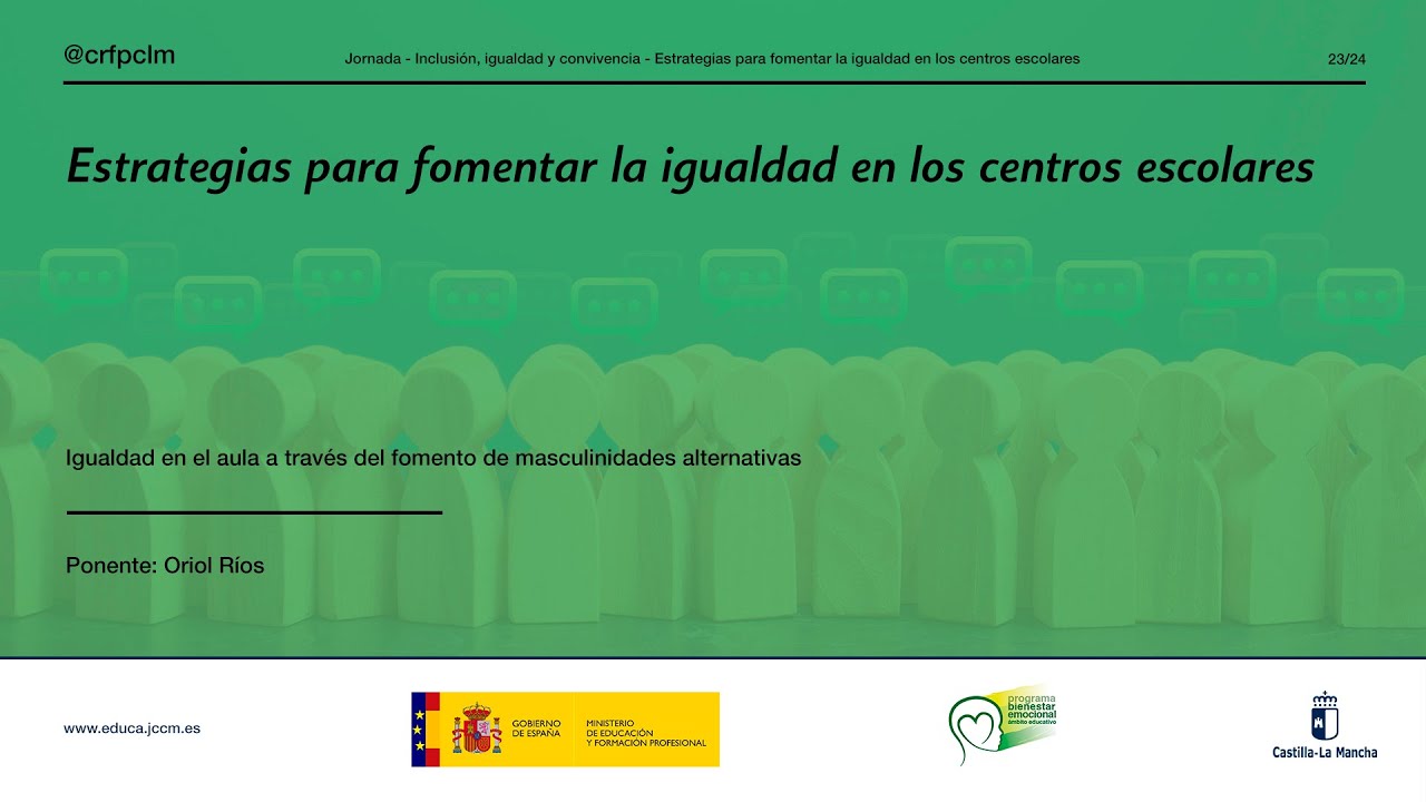 #Jornadas_CRFPCLM: Estrategias para fomentar la igualdad... - Oriol Ríos