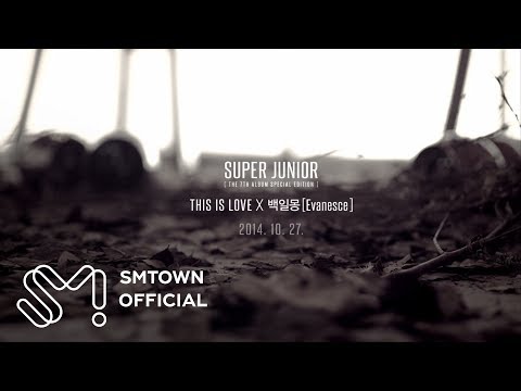 SUPER JUNIOR 슈퍼주니어 'THIS IS LOVE' X '백일몽 (Evanesce)' MV Teaser