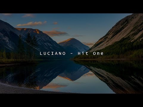 LUCIANO - Hit One Lyrics