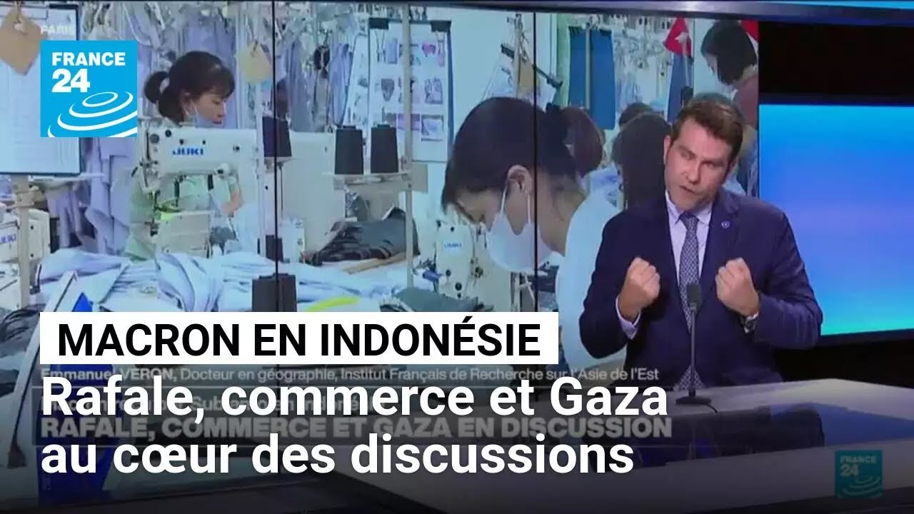 Macron en Indonésie : rafale, commerce et Gaza au cœur des discussions • FRANCE 24