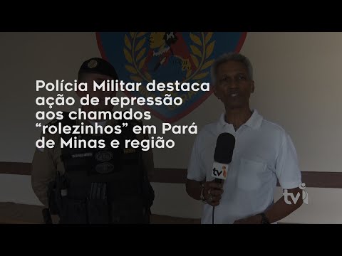 Vídeo: Polícia Militar destaca ação de repressão aos chamados “rolezinhos” em Pará de Minas e região