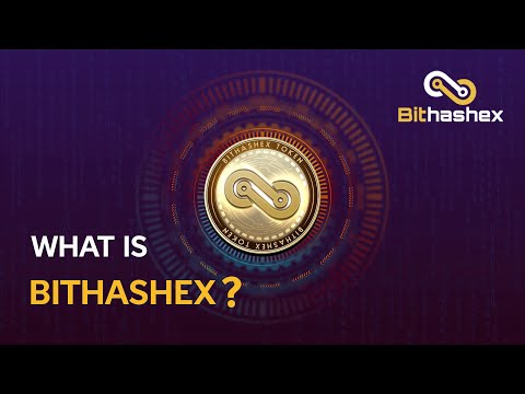 Bithashex Blockchain - Simply Explained