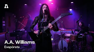 A.A. Williams - Evaporate | Audiotree Live