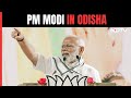 PM Modi In Odisha | PM Modi Launches Multi-Crore Projects In Odisha Ahead Of Lok Sabha Elections