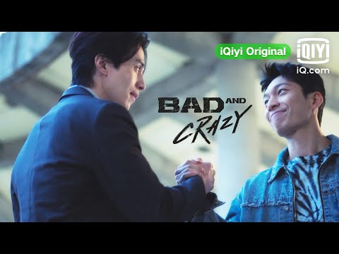 Bad and Crazy'