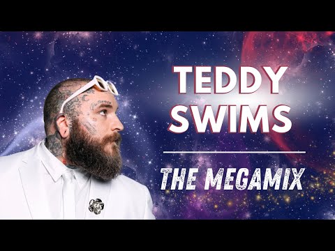 Best of Teddy Swims Megamix 2025 | Lose Control, The Door, Bad Dreams & More