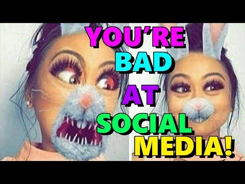 You're Bad at Social Media! #90