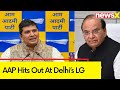 AAP Hits Out At Delhi LG | Amid Swati Maliwal Assault Case | NewsX