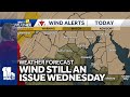 Impact Weather: Wind Advisory and flooding issues still for Wednesday