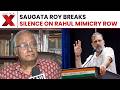 “There was no insult…” TMC MP Saugata Roy defends Rahul Gandhi amid PM Modi mimicry row | NewsX