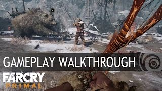 Far Cry Primal - Gameplay Walkthrough