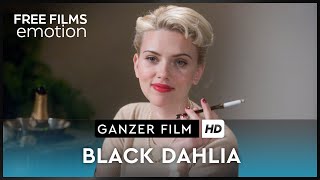 Black Dahlia - mit Josh Hartnett & Scarlett Johansson ganzer Film auf Deutsch kostenlos in HD