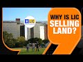 LIC News: Why Is Life Insurance Corporation of India Selling Land, Buildings? | News9 Live