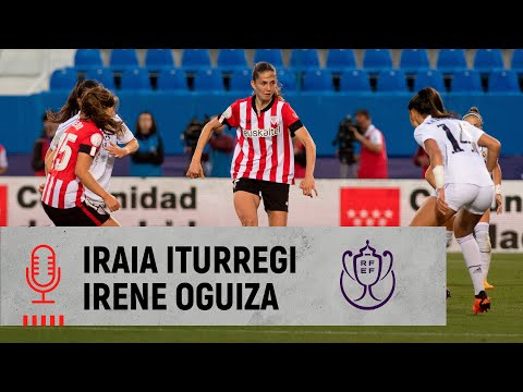 🎙️ Iraia Iturregi & Irene Oguiza | Athletic Club 0-4 Real Madrid | Semifinal Copa