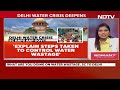 Delhi Water Crisis | Delhis Water Woes: Who Is Responsible?  - 16:26 min - News - Video