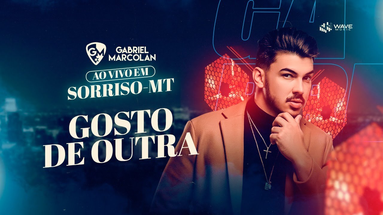 Gabriel Marcolan – Gosto de outra