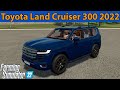 Toyota Land Cruiser 300 2022 v1.0.0.0