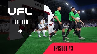 UFL™ Insider #3