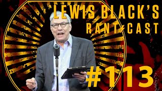 Lewis Black's Rantcast - #113 - Happy New Year!