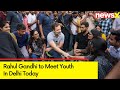 Rahul Gandhi to Meet Youth in Delhi Today | Interaction On Agni Veer Scheme | NewsX