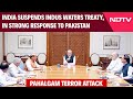 Kashmir Attack | India Suspends Indus Waters Treaty, Shuts Attari Border In Strong Response To Pak
