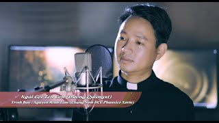 Ngài Gọi Tên Con || St Dương QuảngXt || Tb : Nguyễn Minh Tâm || Chủng Sinh DCV Phanxico Xaviê