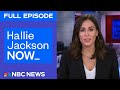 Hallie Jackson NOW -  Sept. 18 | NBC News NOW
