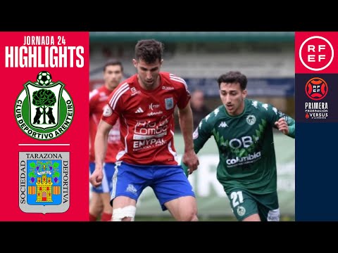 (RESUMEN Y GOLES) CD Arenteiro 2-1 SD Tarazona / J24 - 1ª RFEF / Fuente: YouTube Real Federación Española de Fútbol