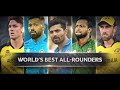 CWC 2023 | All-Round Maestros Battle It Out In the Quest for Greatness