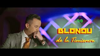  Blondu de la Timisoara - Daca tu nu ai mai fi (Official Video 2020)