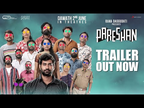 Rana Daggubati Presents 'Pareshan': A Rollercoaster Ride of Trailer Delights!