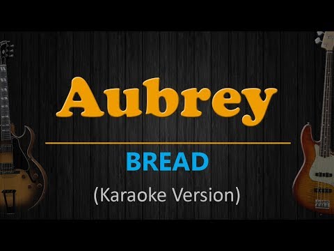 Upload mp3 to YouTube and audio cutter for AUBREY - Bread (HD Karaoke) download from Youtube