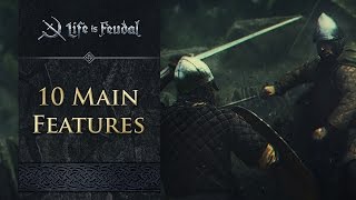 Life is Feudal: MMO - 10 Main Features