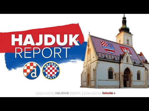 HAJDUK REPORT #3 I Dinamo - Hajduk Part Two
