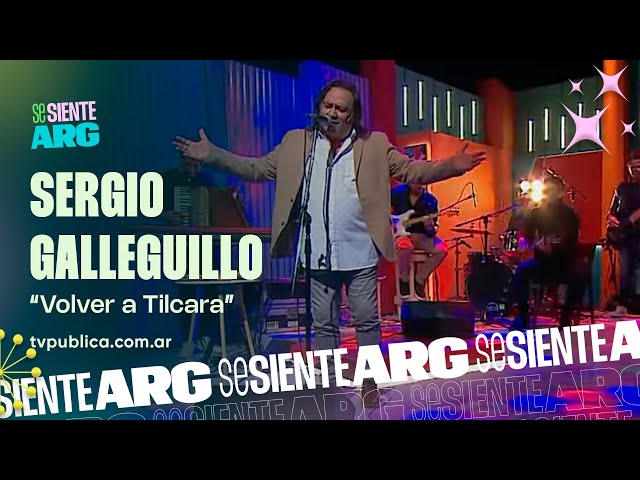 Sergio Galleguillo canta sus clásicos y charla íntima con Coki Ramírez - Se Siente Argentina
