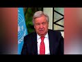 UN chief calls for cessation of hostilities on eve of Ramadan | REUTERS
