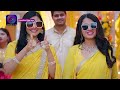 Anokhaa Bandhan | New Show | Full Episode 06 | 25 May 2024 | Dangal TV  - 22:33 min - News - Video