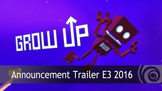 Grow Up - Bejelentés Trailer E3 2016