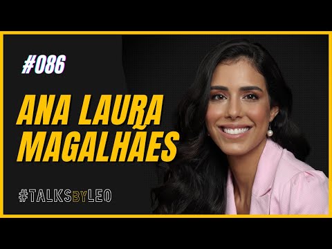 ANA LAURA MAGALHÃES, co-fundadora da EVE.NFT e da Humana.ORG: Cria, Ana! - TalksbyLeo 086