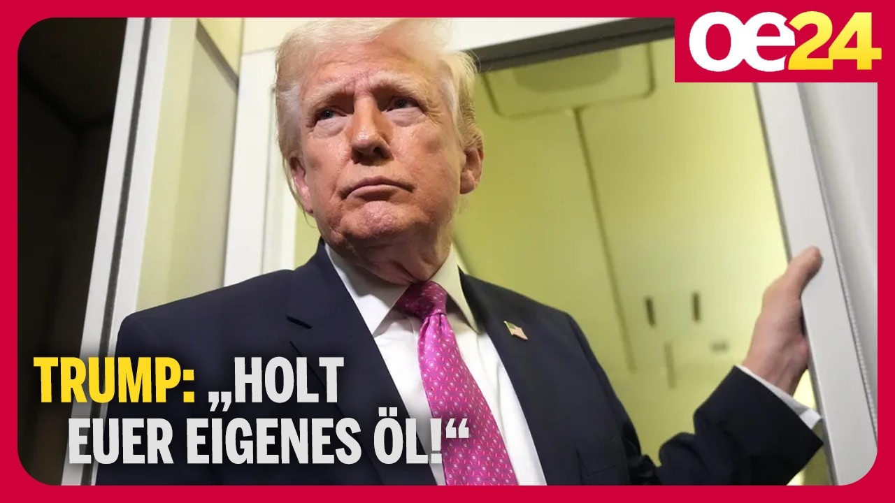„Holt euch euer eigenes Öl“ – Trump schimpft über Verbündete