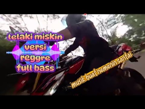 Lelaki Miskin.veesi regge full bass..#motivasi #branda