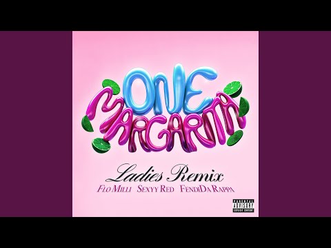 One Margarita (Margarita Song) (Ladies Remix)