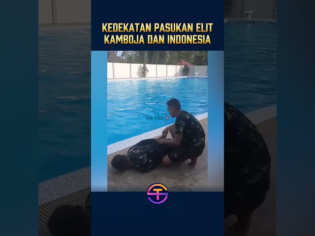 Kedekatan Pasukan Elit Kamboja dan Indonesia #beritaterkini
