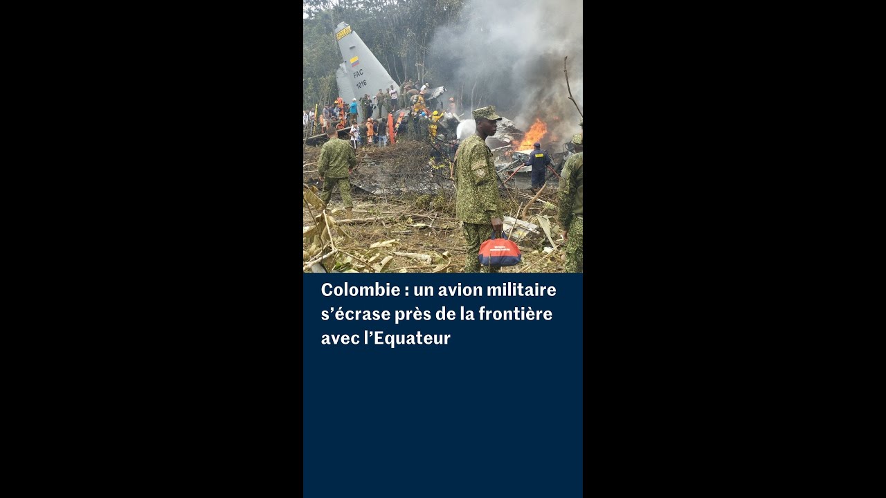 Colombie : crash mortel d’un avion militaire colombien près de la frontière avec l’Equateur